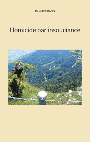 Bild des Verkufers fr Homicide par insouciance zum Verkauf von AHA-BUCH GmbH