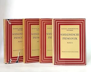 Sozialistische Pädagogik. Eine Auswahl aus Schriften, Reden und Briefen in vier Bänden. Band 1-4