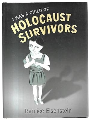Imagen del vendedor de I was a child of Holocaust survivors. a la venta por City Basement Books