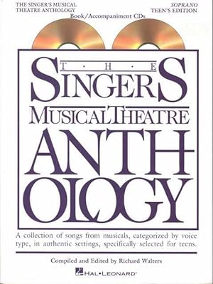 The Singers Musical Theatre Anthology Volume 6 [Soprano - Teen's Edition] [2 CDs with Piano Accom...