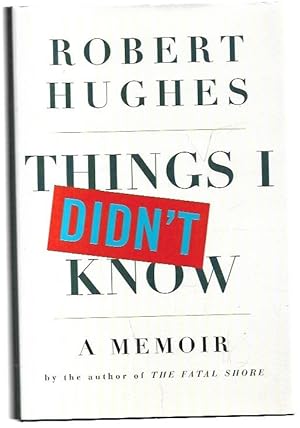 Seller image for Things I Didn't Know: A Memoir. for sale by City Basement Books