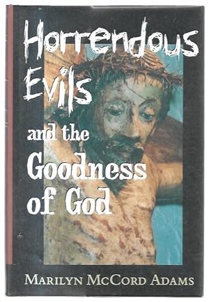 Imagen del vendedor de Horrendous Evils and the Goodness of God. a la venta por City Basement Books