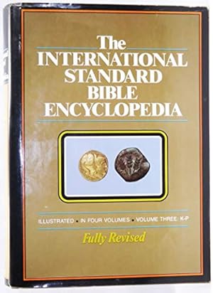 Seller image for K-P (v. 3) (The International Standard Bible Encyclopaedia) for sale by WeBuyBooks