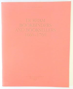 Durham Bookbinders and Booksellers 1660-1760