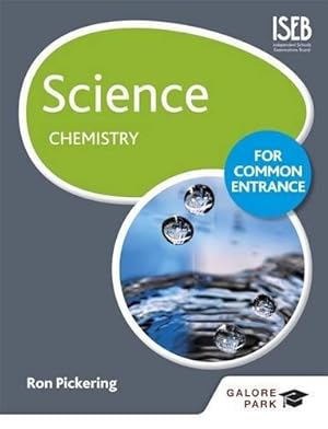Bild des Verkufers fr Science for Common Entrance: Chemistry zum Verkauf von WeBuyBooks