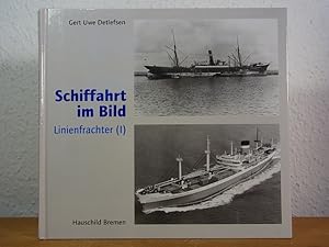 Imagen del vendedor de Schiffahrt im Bild. Band 2: Linienfrachter I a la venta por Antiquariat Weber