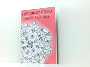 Seller image for Matrix Of Mystery: Scientific and Human Aspects of rDzogs-chen Thought for sale by Book Broker