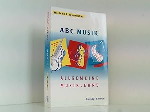 Bild des Verkufers fr ABC Musik. Allgemeine Musiklehre allgemeine Musiklehre ; 446 Lehr- und Lernstze zum Verkauf von Book Broker