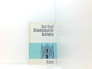 Bild des Verkufers fr Bildwrterbuch der Architektur von Hans Koepf zum Verkauf von Book Broker