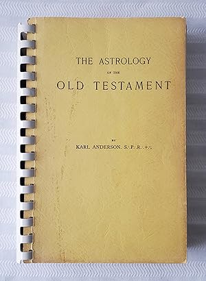 Seller image for The Astrology of the Old Testament, or The Lost Word Regained for sale by LaRosa Books
