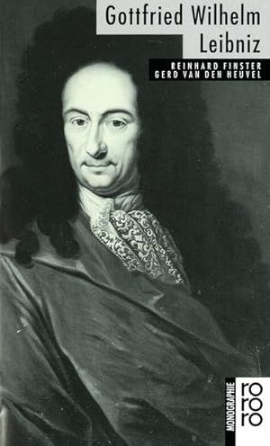 Seller image for Gottfried Wilhelm Leibniz mit Selbstzeugnissen und Bilddokumenten dargest. von Reinhard Finster ; Gerd van den Heuvel. [Hrsg.: Wolfgang Mller] for sale by Berliner Bchertisch eG