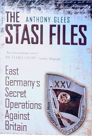 Bild des Verkufers fr The Stasi Files: East Germany's Secret Operations Against Britain zum Verkauf von Berliner Bchertisch eG