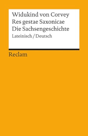 Bild des Verkufers fr Res gestae Saxonicae / Die Sachsengeschichte: Lateinisch/Deutsch Lateinisch/Deutsch zum Verkauf von Berliner Bchertisch eG