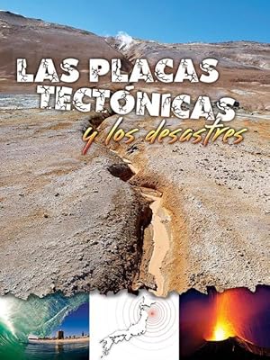 Bild des Verkufers fr Las Placas Tectnicas Y Los Desastres: Plate Tectonics and Disasters zum Verkauf von moluna