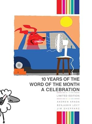 Bild des Verkufers fr The Word of the Month: 10 Years of The Word of the Month: A Celebration zum Verkauf von moluna