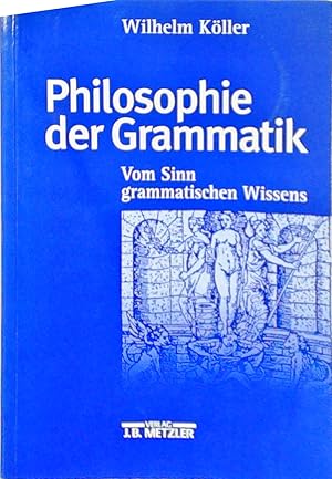 Immagine del venditore per Philosophie der Grammatik: Vom Sinn grammatischen Wissens Vom Sinn grammatischen Wissens venduto da Berliner Bchertisch eG