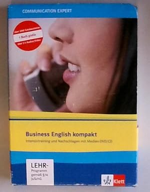 Business English kompakt: 3 Intensivtrainings der Reihe Communication Expert:Englisch für Schule ...