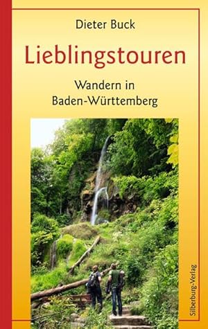 Seller image for Lieblingstouren: Wandern in Baden-Wrttemberg for sale by Gabis Bcherlager