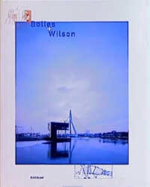 Bolles/Wilson: Neue Bauten und Projekte/Recent Buildings and Projects Neue Bauten und Projekte/Re...