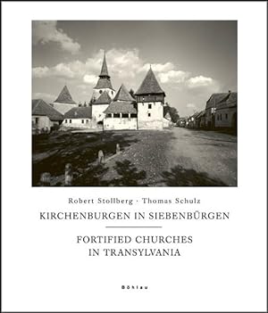 Kirchenburgen in Siebenbürgen. Fortified Churches in Transsylvania Fortified Churches in Transylv...