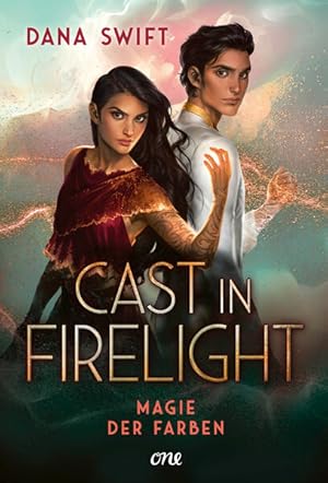 Cast in Firelight - Magie der Farben: Auftakt einer actionreichen, epischen Fantasy-Dilogie (Fire...