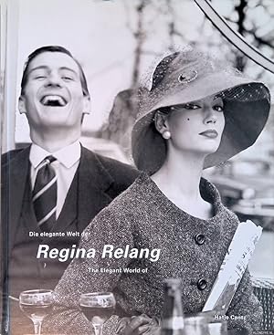 Bild des Verkufers fr The Elegant World of Regina Relang = Die Elegante Welt der Regina Relang zum Verkauf von Klondyke