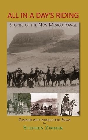 Bild des Verkufers fr All in a Day s Riding: Stories of the New Mexico Range zum Verkauf von moluna