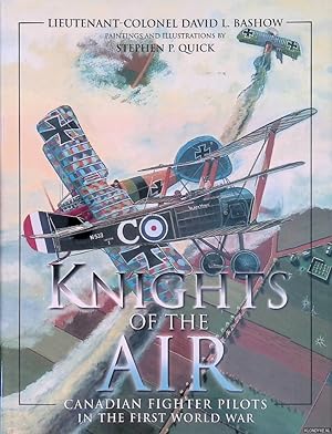 Bild des Verkufers fr Knights of the Air: Canadian Fighter Pilots in the First World War zum Verkauf von Klondyke