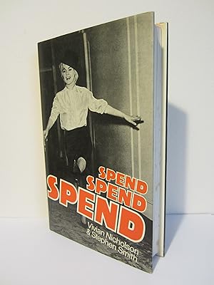 Seller image for Spend,Spend,Spend for sale by HADDON'S