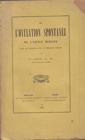 Immagine del venditore per De l'ovulation spontane de l'espce humaine : dans ses rapports avec la thologie morale venduto da PRISCA