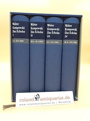 Das Echolot, Ein kollektives Tagebuch Januar und Februar 1943, 1.1.1943-28.2.1943 (4 Bände) Band ...