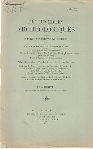 Seller image for Dcouvertes archologiques dans le dpartement de l'Eure . : par Lon Coutil, . for sale by PRISCA