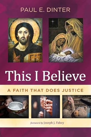 Bild des Verkufers fr This I Believe: A Faith That Does Justice zum Verkauf von moluna