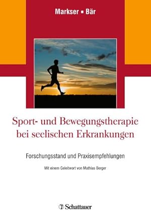 Bild des Verkufers fr Sport- und Bewegungstherapie bei seelischen Erkrankungen zum Verkauf von AHA-BUCH GmbH