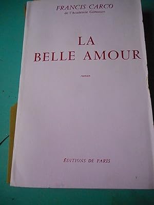Imagen del vendedor de La belle amour a la venta por Frederic Delbos