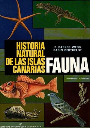 Bild des Verkufers fr Historia natural de las Islas Canarias. Fauna . zum Verkauf von Librera Astarloa