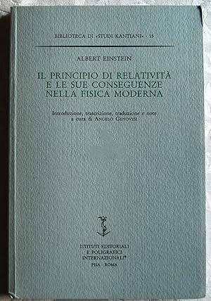 IL PRINCIPIO DI RELATIVITA' E LE SUE CONSEGUENZE NELLA FISICA MODERNA.