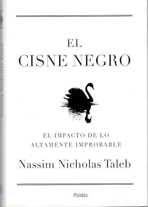 Immagine del venditore per El cisne negro. El impacto de lo altamente improbable . venduto da Librera Astarloa