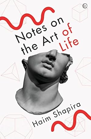 Bild des Verkufers fr Notes on the Art of Life zum Verkauf von WeBuyBooks