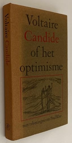 Candide of het optimisme. Met tekeningen van Paul Klee