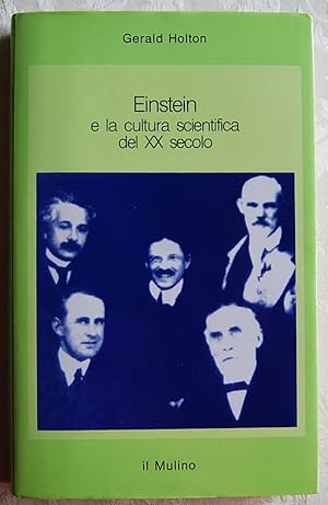 EINSTEIN E LA CULTURA SCIENTIFICA DEL XX SECOLO.