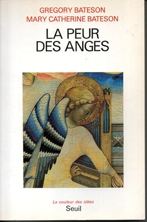 Seller image for La peur des anges. Vers une pistmologie du sacr for sale by L'ivre d'Histoires