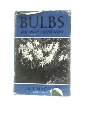Bild des Verkufers fr Bulbs and Their Cultivation zum Verkauf von World of Rare Books