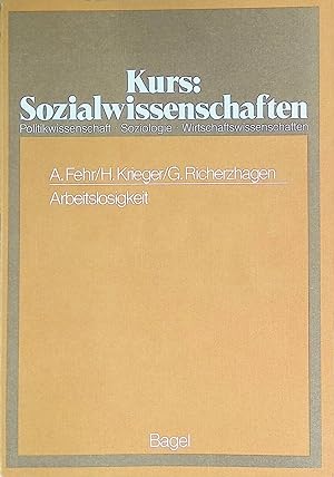 Seller image for Arbeitslosigkeit. Kurs : Sozialwissenschaften. for sale by books4less (Versandantiquariat Petra Gros GmbH & Co. KG)
