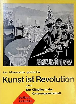 Bild des Verkufers fr Ist Protest mglich - in: Kunst ist Revolution oder Der Knstler in der Konsumgesellschaft. Du Mont Aktuell zum Verkauf von books4less (Versandantiquariat Petra Gros GmbH & Co. KG)