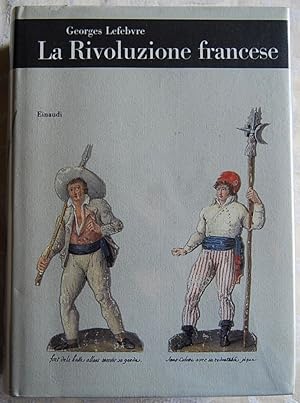 LA RIVOLUZIONE FRANCESE.