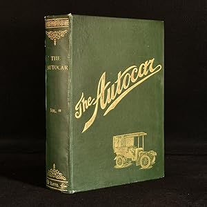 The Autocar: A Journal Published in the Interests of the Mechanically Propelled Road Carriage