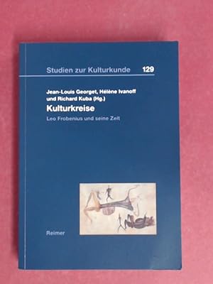 Seller image for Kulturkreise. / Cercles Culturels. Frobenius und seine Zeit. / Leo Frobenius et son temps. Volume 129 out of the series "Studien zur Kulturkunde." for sale by Wissenschaftliches Antiquariat Zorn
