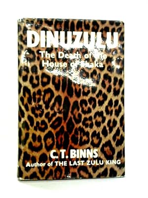 Imagen del vendedor de Dinuzulu: The Death of the House of Shaka a la venta por World of Rare Books