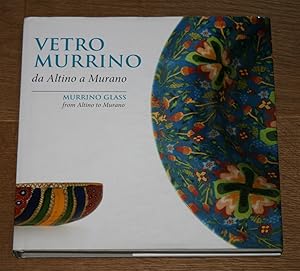 Bild des Verkufers fr Vetro murrino da Altino a Murano = Murrino Glass from Altino to Murano. zum Verkauf von Antiquariat Gallenberger